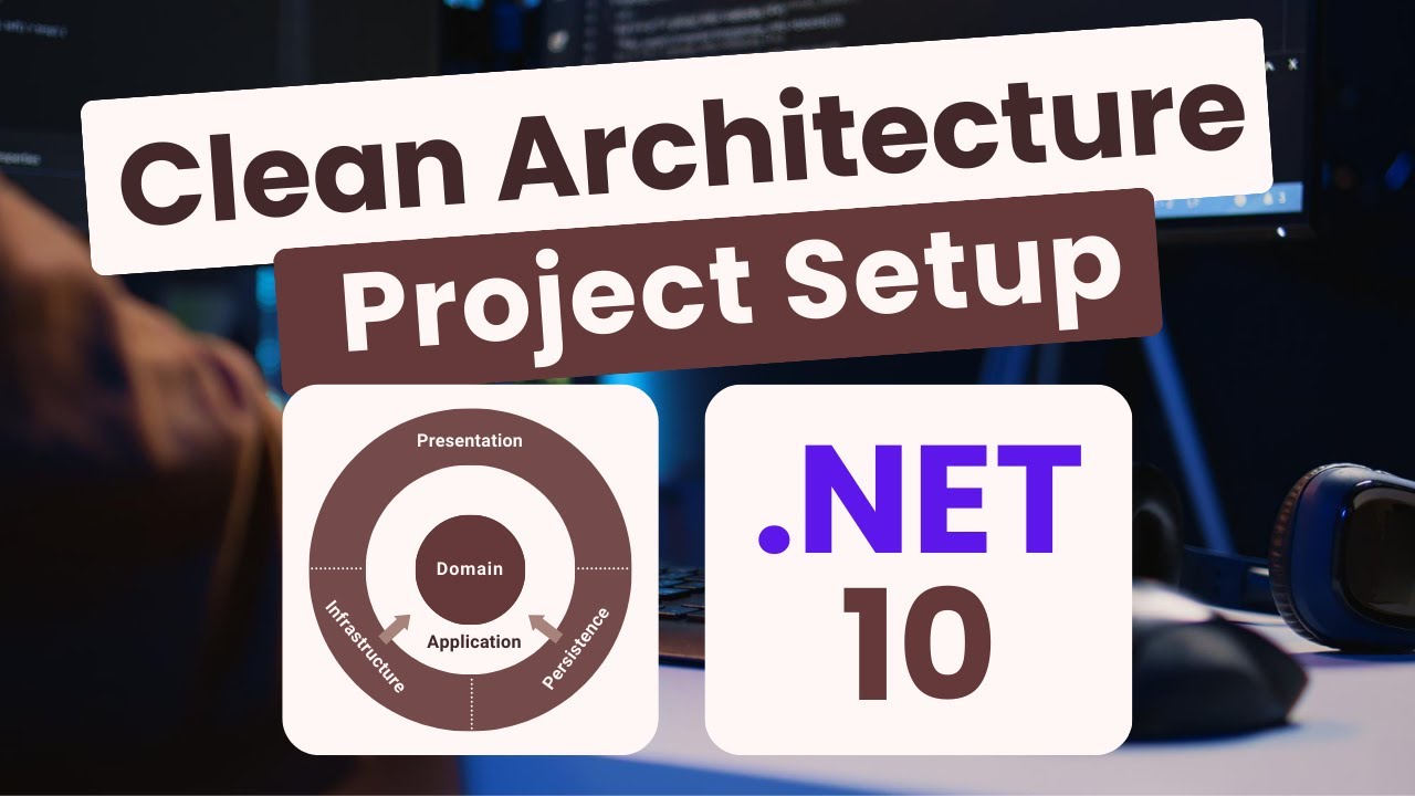 Clean Architecture in .NET 10: The Ultimate Guide